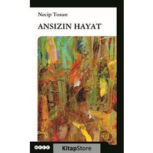 Ansızın Hayat - Necip Tosun