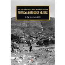 Antakya Ortodoks Kilisesi - Haydar Çoruh