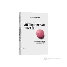 ANTIDEPRESAN TUZAĞI İŞTE PSIKIYATRININ KARANLIK YÜZÜ! - MUTLUHAN İZMIR