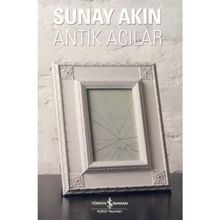 Antik Acılar - Sunay Akın