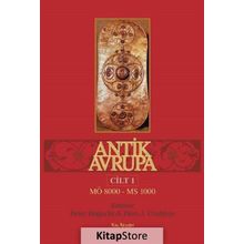 Antik Avrupa Cilt 1 - Peter Bogucki Pam J. Crabtree