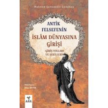 Antik Felsefenin İslam Dünyasına Girişi Ark Kitapları