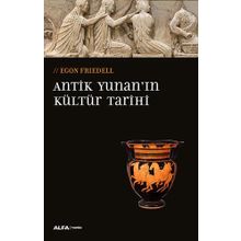 Antik Yunan’ın Kültür Tarihi - egon frieddell