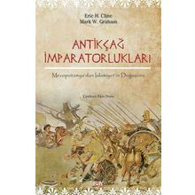 Antikçağ İmparatorlukları / Eric H. Cline / Say Yayınları