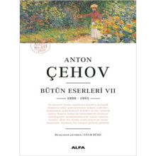 Anton Çehov Bütün Eserleri 7 - Anton Pavloviç Çehov