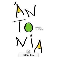Antonia - Willa Cather