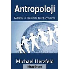 ANTROPOLOJI KÜLTÜRDE VE TOPLUMDA TEORIK UYGULAMA - GENEL