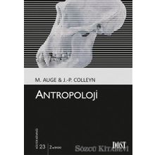 ANTROPOLOJI - MARC AUGE, JEAN-PAUL COLLEYN