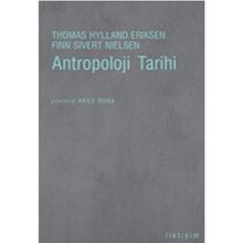 ANTROPOLOJI TARIHI - THOMAS HYLLAND ERIKSEN