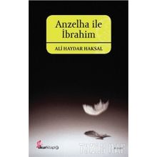 ANZELHA İLE İBRAHİM - ALI HAYDAR HAKSAL