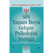 APA Yaşam Boyu Gelişim Psikolojisi Sözlüğü - Gary R. Vandenbos
