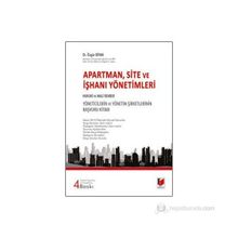 Apartman, Site ve İşhanı Yönetimleri - Hukuki Mali Rehber - Özgür Biyan