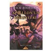 Apollon'un Görevleri 4 Tiran'ın Mezarı - Rick Riordan