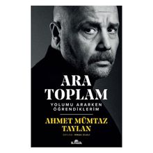 Ara Toplam Yolumu Ararken Öğrendiklerim - Ahmet Mümtaz Taylan