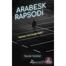 Arabesk Rapsodi - Talha Yılmaz