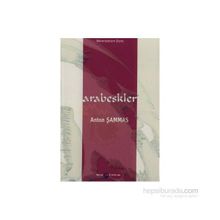 ARABESKLER - ANTON ŞAMMAS