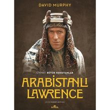 Arabistanlı Lawrence - David Murphy