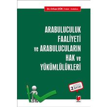 Arabuluculuk Faaliyeti ve Arabulucuların Hak ve Yükümlülükleri - Orhan Dür