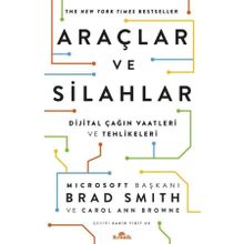 Araçlar ve Silahlar & Dijital Çağın Vaatleri ve Tehlikeleri