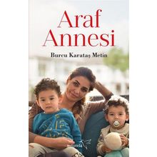 Araf Annesi - Burcu Karataş Metin