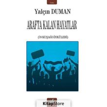 Arafta Kalan Hayatlar - Yalçın Duman