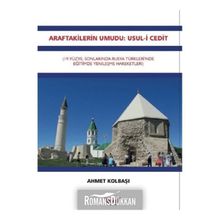 Araftakilerin Umudu: Usul-i Cedit - Prof. Dr. Ahmet Kolbaşı