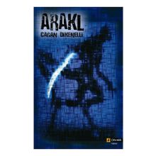 ARAKL - ÇAĞAN DIKENELLI