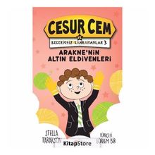 Arakne'nin Altın Eldivenleri - Cesur Cem ve Beceriksiz Kahramanlar 3 - Kolektif