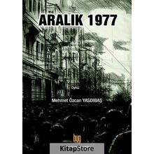 Aralık 1977 - Mehmet Özcan Yasdıbaş