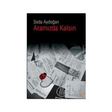 Aramızda Kalsın - Selçuk Cinci