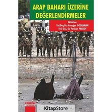 Arap Baharı Üzerine Değerlendirmeler - Kolektif