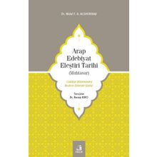 Arap Edebiyat Eleştiri Tarihi Muhtasar - Nidal F. A. Alshorbajı - Fecr Yayınları