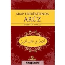 ARAP EDEBİYATINDA ARUZ - HÜSEYİN TURAL