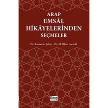 Arap Emsal Hikayelerinden Seçmeler - Dr. Ramazan Şahin