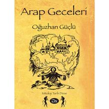 ARAP GECELERI BINBIR GECE MASALLARI SEÇKİSİ - SEÇKİ