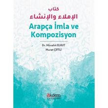 Arapça İmla ve Kompozisyon Dr. Mücahit Elhut