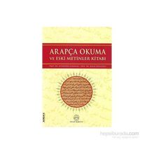 Arapça Okuma ve Eski Metinler Kitabı - Bekir Topaloğlu hayreddin kahraman