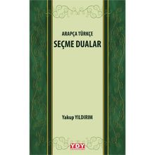 Arapça Türkçe Seçme Dualar - Yakup Yıldırım