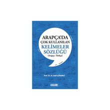 Arapçada Çok Kullanılan Kelimeler Sözlüğü Arapça - Türkçe Dönem Yayıncılık