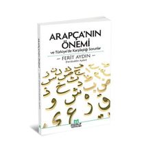 Arapça’nın Önemi ve Türkiye’de Karşılaştığı Sorunlar - Ferit Aydin