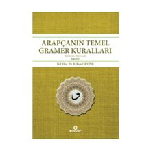 ARAPÇANIN TEMEL GRAMER KURALLARI ÇÖZÜMLÜ ALIŞTIRMALI - NAHIV - R. RESUL SEVINÇ