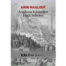 ARAPLARIN GÖZÜNDEN HAÇLI SEFERLERI - AMIN MAALOUF