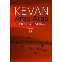 Aras Aras Goodbye Sona - Mücahit Özden Hun
