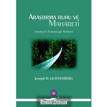 Araştırma Ruhu ve Mahareti - Joseph D. Lichtenberg