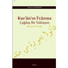 Araştırma Yayınları Kuranın İcazına Çağdaş Bir Yaklaşım - Menar Örneği