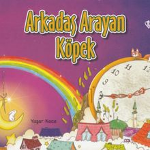 Arayan Köpek - Yaşar Koca