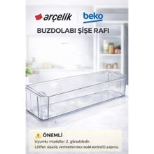 Arçelik 5507 NE - 4252 EY Buzdolabı Kapak Şişe Rafı