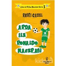 Arda ile Ronaldo Macerası - Arda ile Futbol Macerası Serisi 3 - Basri Gazel