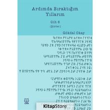Ardımda Bıraktığım Yıllarım 6 - Gökdal Okay
