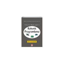 Arduino Mbot Lego ile Robotik Programlama - Ekin Yayınevi